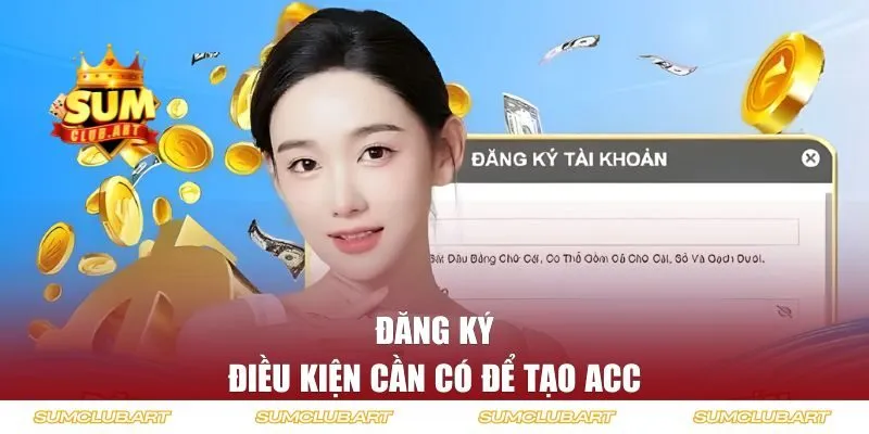 Điều kiện để đăng ký SUMCLUB